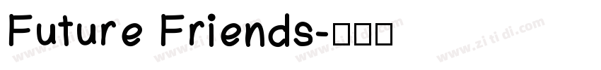 Future Friends字体转换